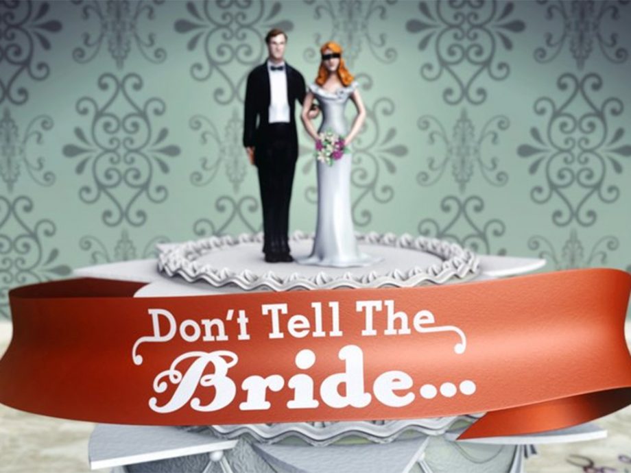 Don't Tell The Bride