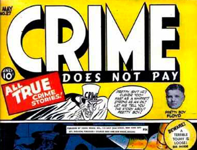 Crime Does Not Pay The true story behind the comic