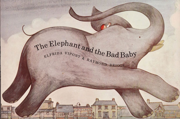 children's books, kid's books, The Elephant and the Bad Baby