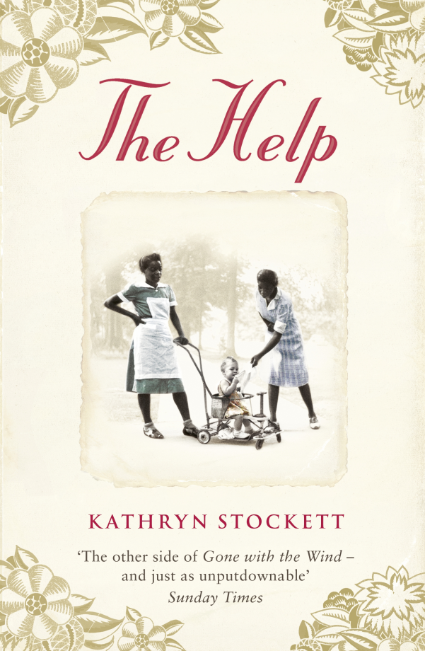 The Help by Kathryn Stockett